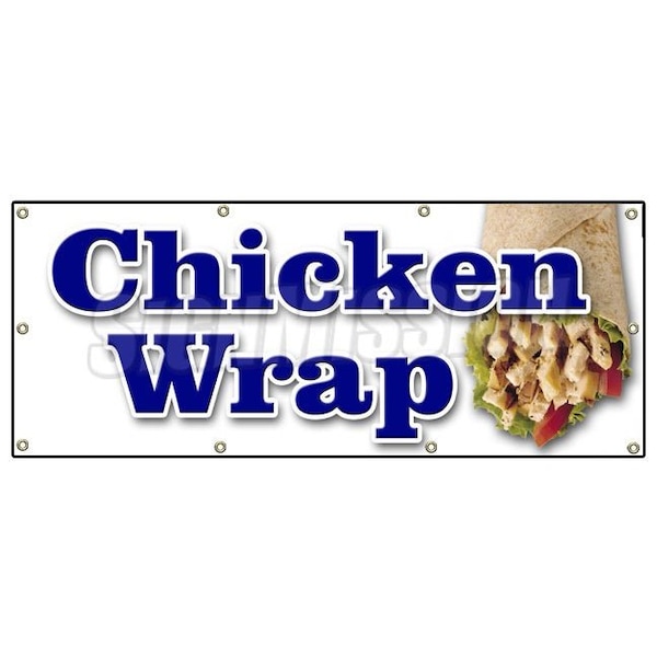 CHICKEN WRAP BANNER SIGN food chicken grill bbq poultry restaurant wrap